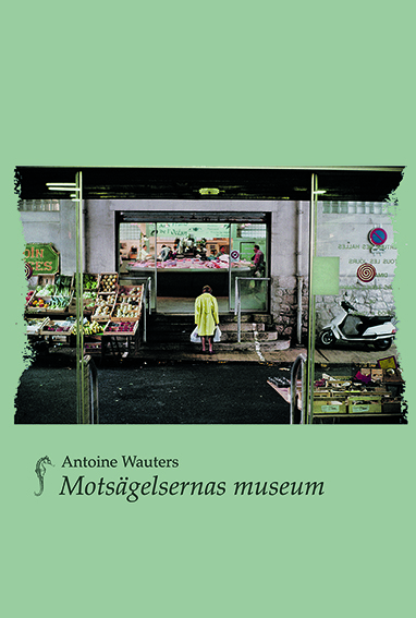 Antoine Wauters - Motsägelsernas museum